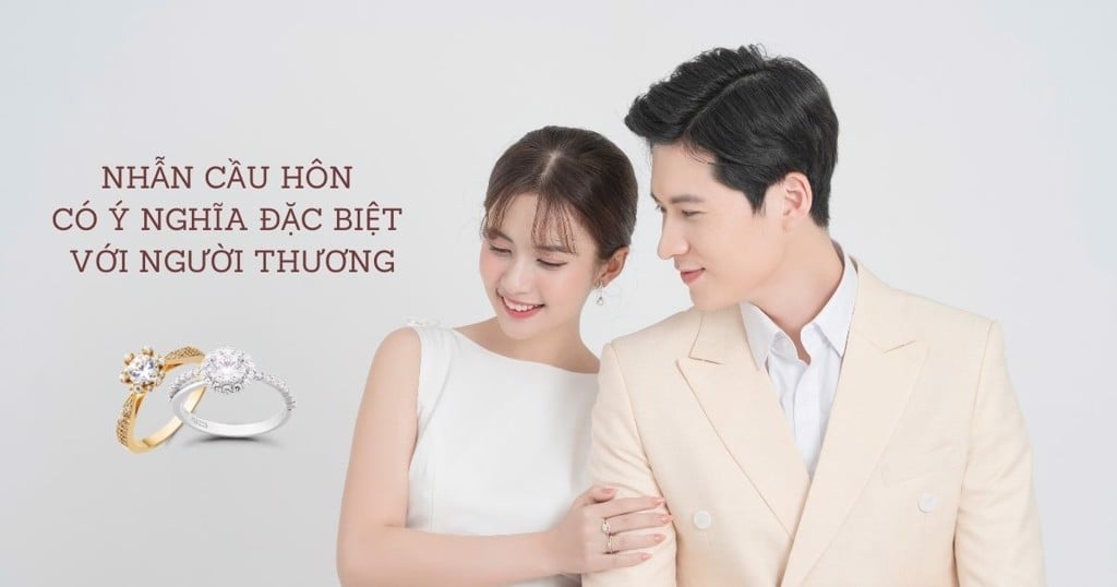 NHẪN CẦU HÔN CÓ Ý NGHĨA ĐẶC BIỆT NHƯ THẾ NÀO ĐỐI VỚI NGƯỜI THƯƠNG?
